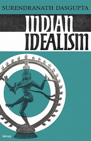 Carte Indian Idealism Surendranath Dasgupta
