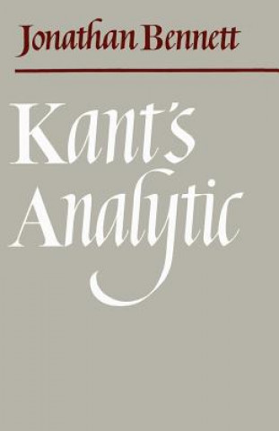 Kniha Kant's Analytic Jonathan Bennett