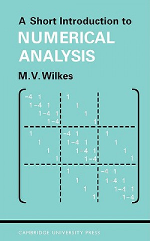 Livre Short Introduction to Numerical Analysis Maurice Vincent Wilkes