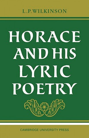 Book Horace and his Lyric Poetry L.P. Wilkinson