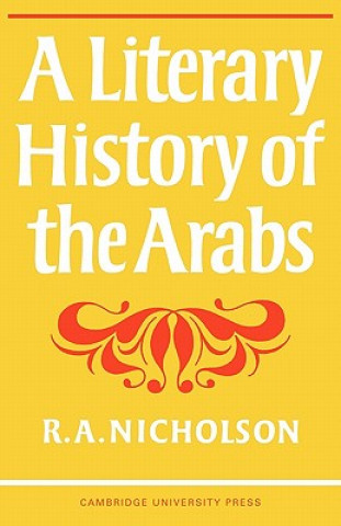 Carte Literary History of the Arabs Reynold A. Nicholson