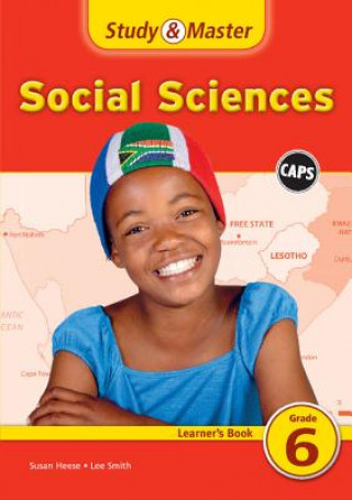 Carte Study & Master Social Sciences Learner's Book Grade 6 Lee Smith