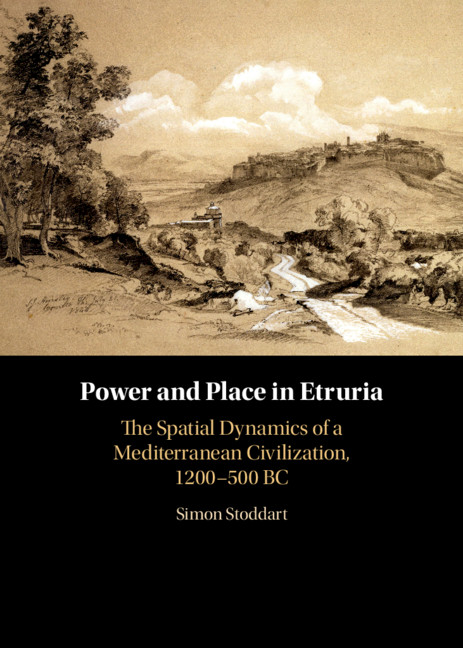 Könyv Power and Place in Etruria: Volume 1 Simon Stoddart