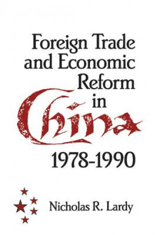 Carte Foreign Trade and Economic Reform in China Nicholas R. Lardy