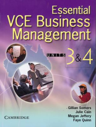 Carte Essential VCE Business Management Units 3 and 4 Book with CD-ROM Gillian Somers