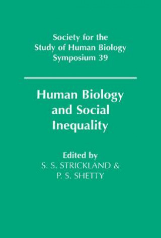 Knjiga Human Biology and Social Inequality P. S. Shetty