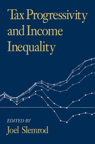 Carte Tax Progressivity and Income Inequality Joel Slemrod