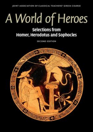 Könyv World of Heroes Joint Association of Classical Teachers' Greek Course