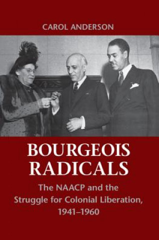 Kniha Bourgeois Radicals Carol Anderson