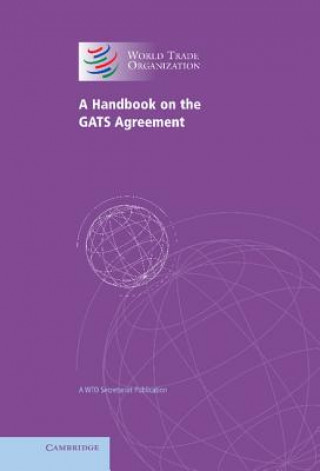 Kniha Handbook on the GATS Agreement World Trade Organization