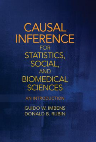 Kniha Causal Inference for Statistics, Social, and Biomedical Sciences Donald B. Rubin