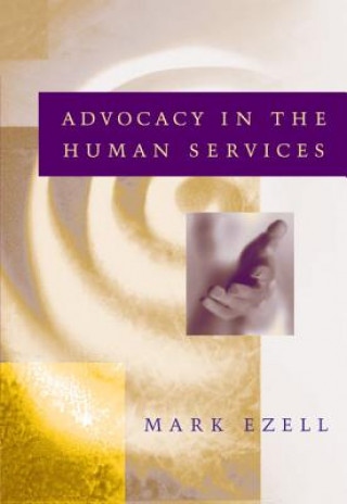 Könyv Advocacy in the Human Services Ezell