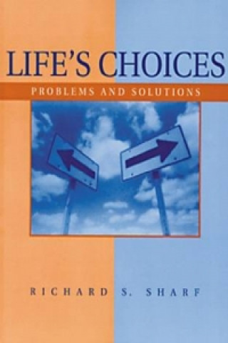 Książka Life's Choices Richard S. Sharf