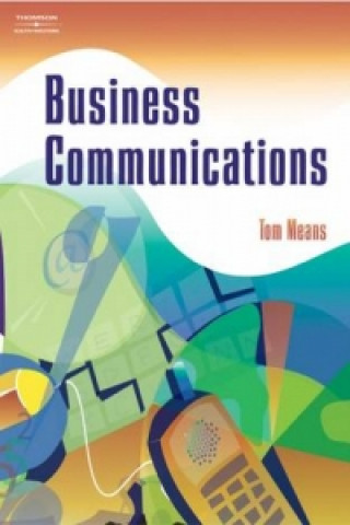 Knjiga Business Communications Thomas L. Means