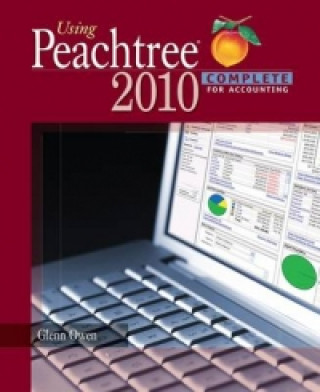 Książka Using Peachtree Complete 2010 for Accounting (with Data File and Accounting CD-ROM) Glenn Owen