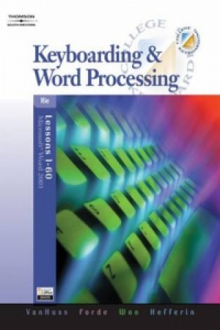 Книга Keyboarding & Word Processing, Lessons 1-60 (with Data CD-ROM) Donna Woo