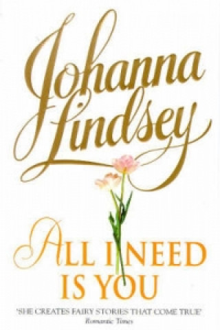 Könyv All I Need Is You Johanna Lindsey