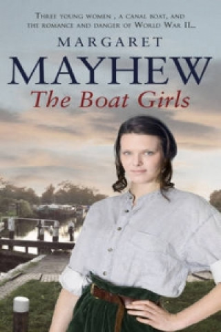 Kniha Boat Girls Margaret Mayhew