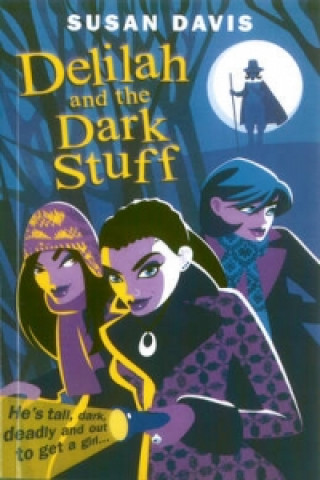 Carte Delilah And The Dark Stuff Susan Davis