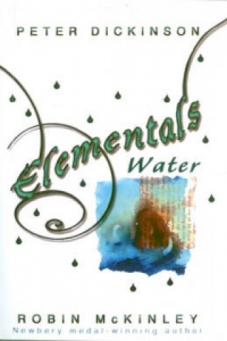 Книга Elementals: Water Peter Dickinson