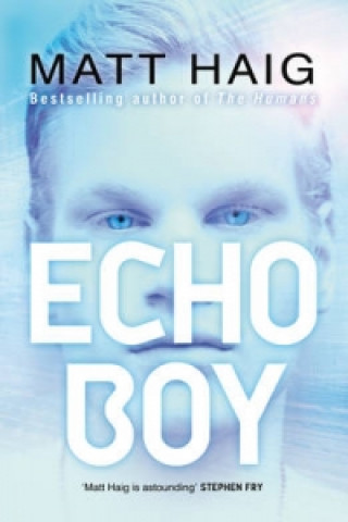 Książka Echo Boy Matt Haig