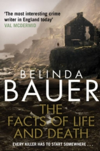 Kniha Facts of Life and Death Belinda Bauer
