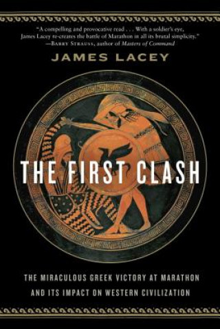 Könyv First Clash James Lacey