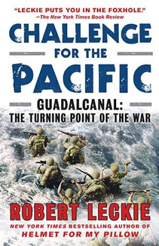 Книга Challenge for the Pacific Robert Leckie
