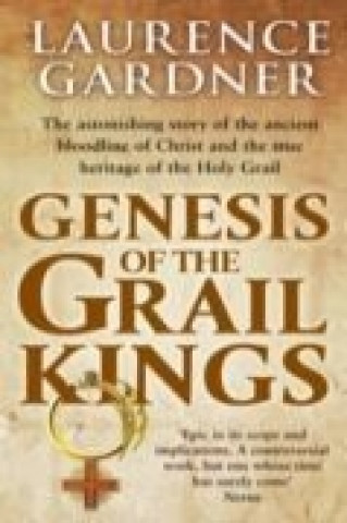 Kniha Genesis Of The Grail Kings Laurence Gardner