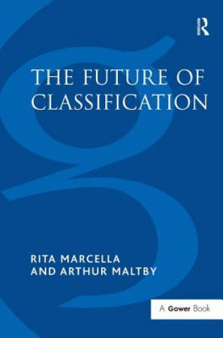 Kniha Future of Classification Rita Marcella