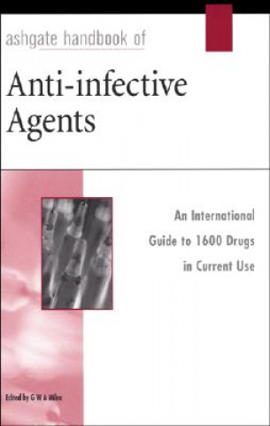 Kniha Ashgate Handbook of Anti-Infective Agents 