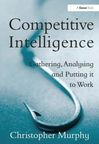 Kniha Competitive Intelligence Christopher Murphy