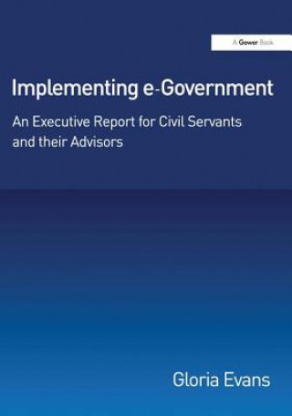 Könyv Implementing e-Government Gloria Evans