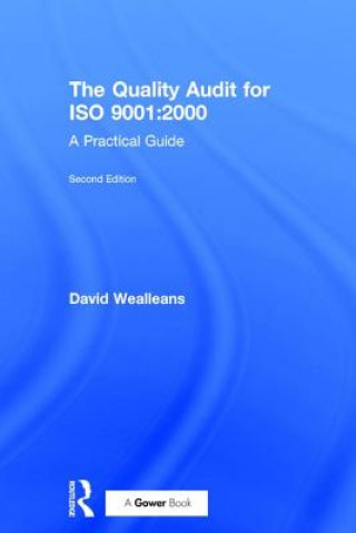 Kniha Quality Audit for ISO 9001:2000 David Wealleans