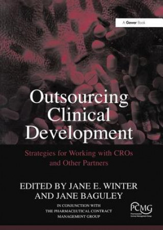 Könyv Outsourcing Clinical Development Jane Baguley