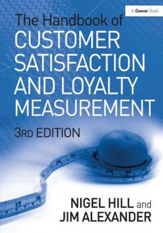 Kniha Handbook of Customer Satisfaction and Loyalty Measurement Jim Alexander