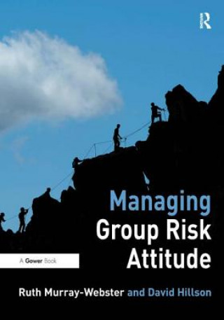 Carte Managing Group Risk Attitude David Hillson