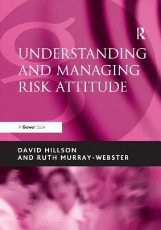 Livre Understanding and Managing Risk Attitude Ruth Murray-Webster