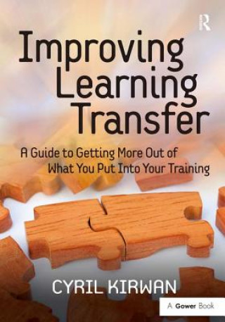 Knjiga Improving Learning Transfer Cyril Kirwan