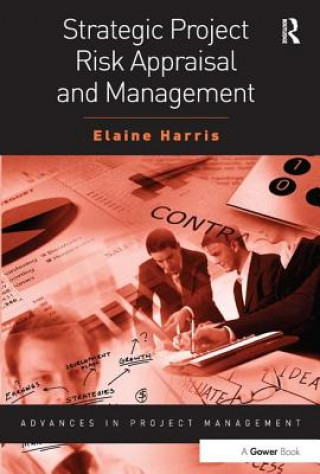 Buch Strategic Project Risk Appraisal and Management Elaine Harris