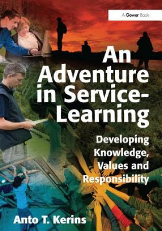Knjiga Adventure in Service-Learning Anto T. Kerins