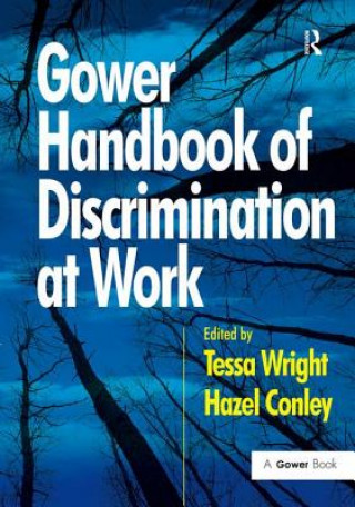 Carte Gower Handbook of Discrimination at Work Hazel Conley