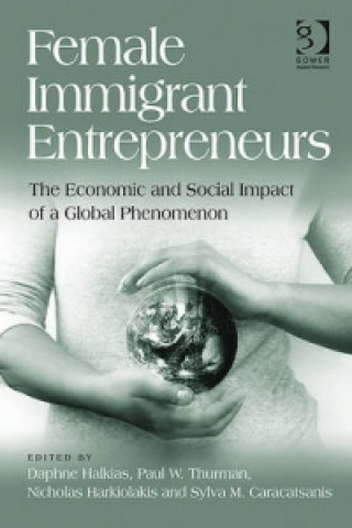 Книга Female Immigrant Entrepreneurs Daphne Halkias