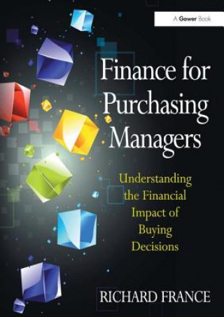 Kniha Finance for Purchasing Managers Richard France