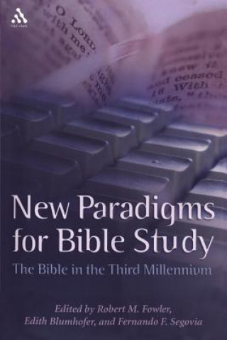 Książka New Paradigms for Bible Study Robert M. Fowler