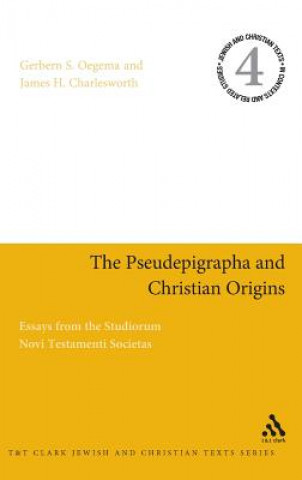 Kniha Pseudepigrapha and Christian Origins Gerbern S. Oegema