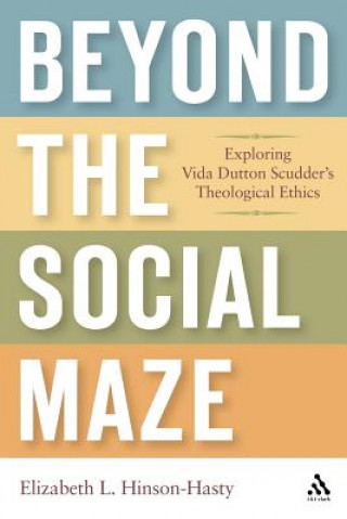 Kniha Beyond the Social Maze Elizabeth L. Hinson-Hasty