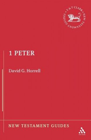 Buch 1 Peter (New Testament Guides) David G. Horrell