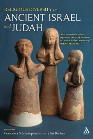 Kniha Religious Diversity in Ancient Israel and Judah Francesca Stavrakopoulou