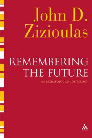 Boek Remembering the Future John D. Zizioulas